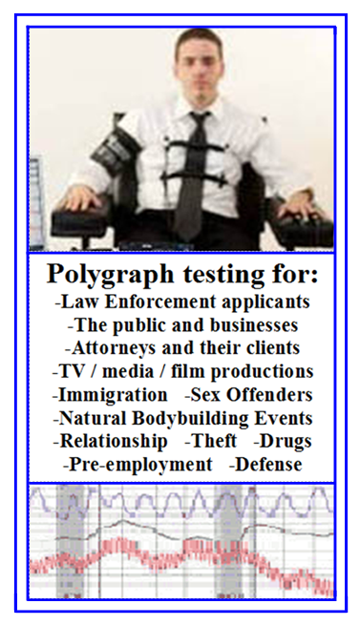 most experienced polygraph examiner in Los Angeles